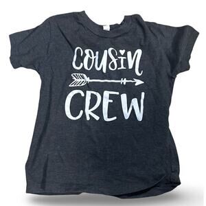 Cousin Crew Shirt Toddler Size 5T Gray Graphic Tee Kids Family Shirt